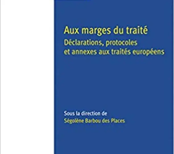 Aux marges du traité