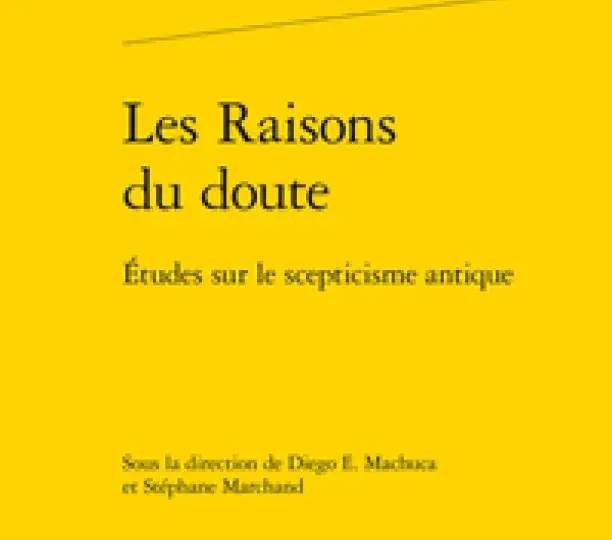  Les raisons du doute